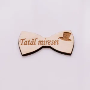 cocarda nunta lemn papion tatal miresei